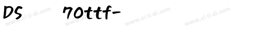 DS 照和70ttf字体转换